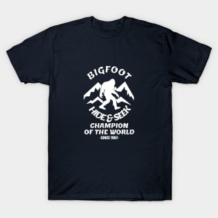 Bigfoot Hide and Seek Champion of the World T-Shirt